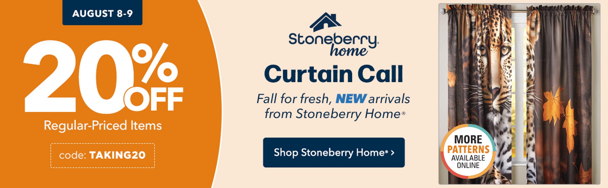 20% Off Regular-Priced Items with code TAKING20. Shop Stoneberry Home®