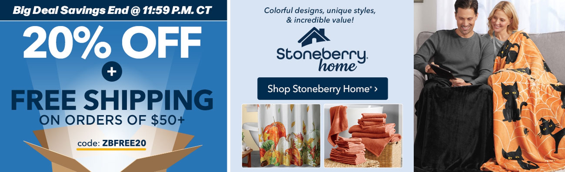 20% Off plus Free Standard Shipping on orders of $50+ with code ZBFREE20. Shop Stoneberry Home®