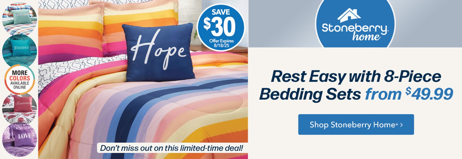 Rest Easy with 8-Piece Bedding Sets from $49.99. Shop Stoneberry Home