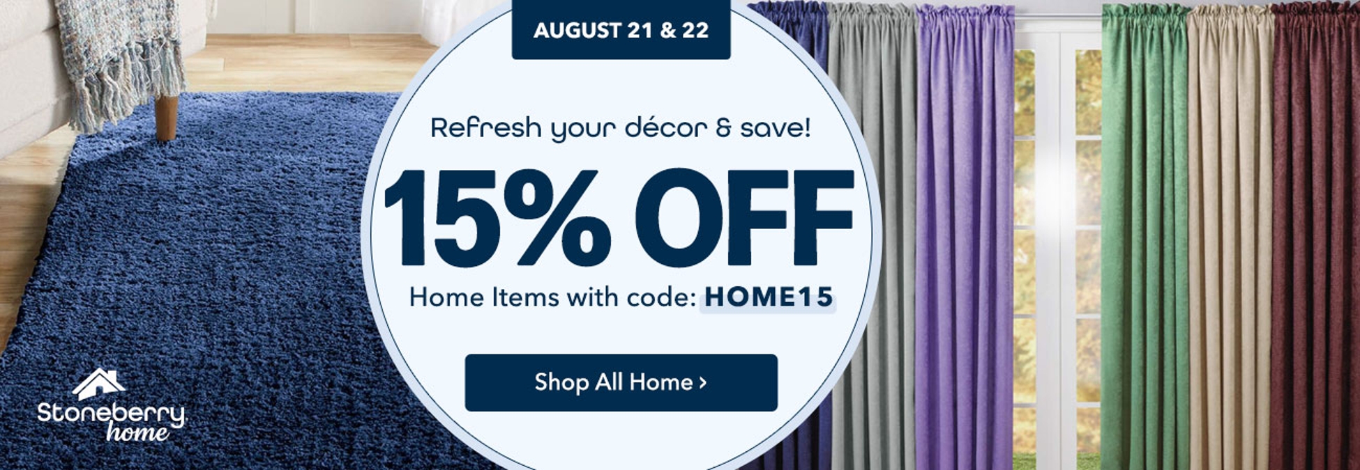 15% Off Home with code HOME15 through August 22. Shop All Home