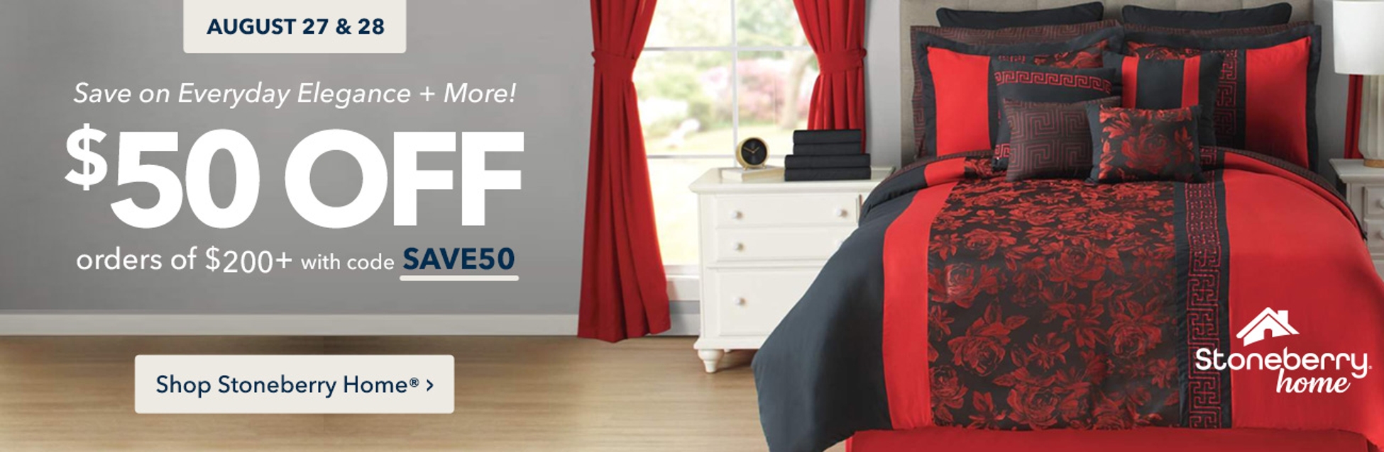 $50 Off orders of $200 or more with code SAVE50. Shop Stoneberry Home®