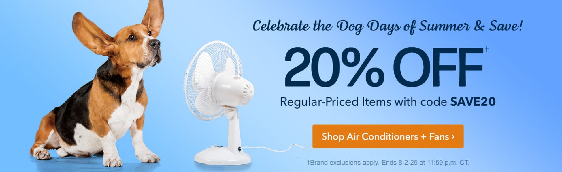 20% off orders with code SAVE20. Shop Air Conditioners + Fans