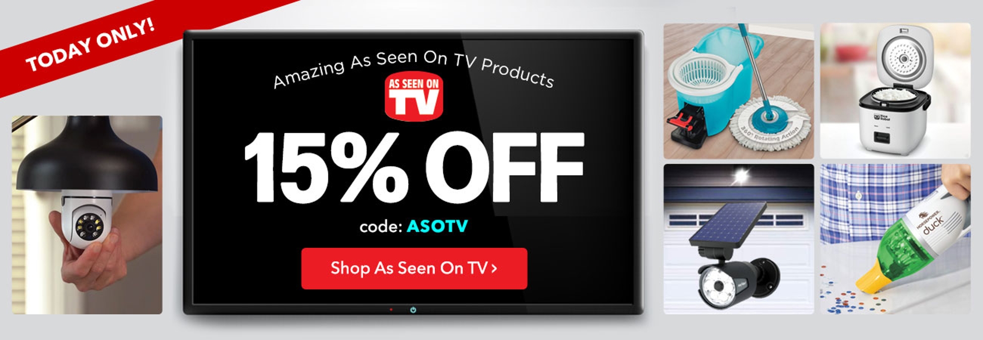 15% off As Seen On TV Items with code ASOTV. Shop Now